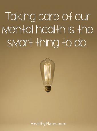 Citat o duševnem zdravju - skrbeti za svoje duševno zdravje je pametno storiti