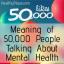 Pomeni 50.000 ljudi, ki govorijo o duševnem zdravju