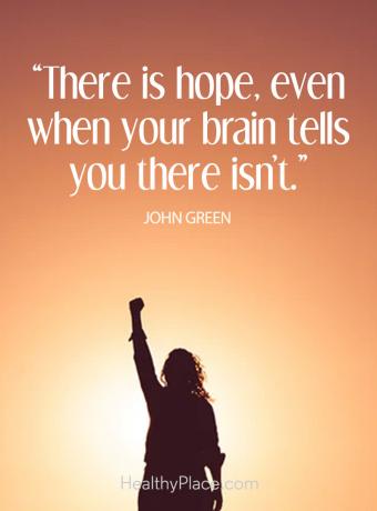 Citat pozitivne depresije - upanje je, tudi ko vam možgani rečejo, da ni.