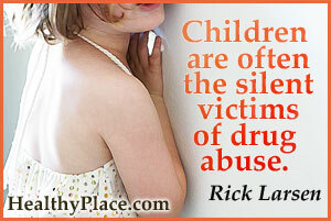 Citiranje odvisnosti od učinkov zlorabe drog - Otroci so pogosto tihe žrtve zlorabe drog.