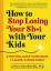 Recenzija knjige: "Kako prenehati izgubljati svoj š * t pri otrocih: Praktični vodnik za to, da postaneš mirnejši in srečnejši starš"