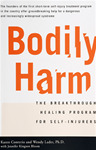  Bodily Harm: Prebojni program zdravljenja samopoškodovancev